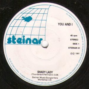 1981Shady Lady-I Want To Be With You Steinar UK