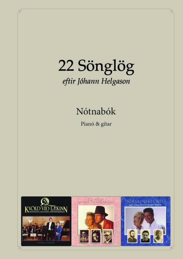 22 Sönglög - nótnabók